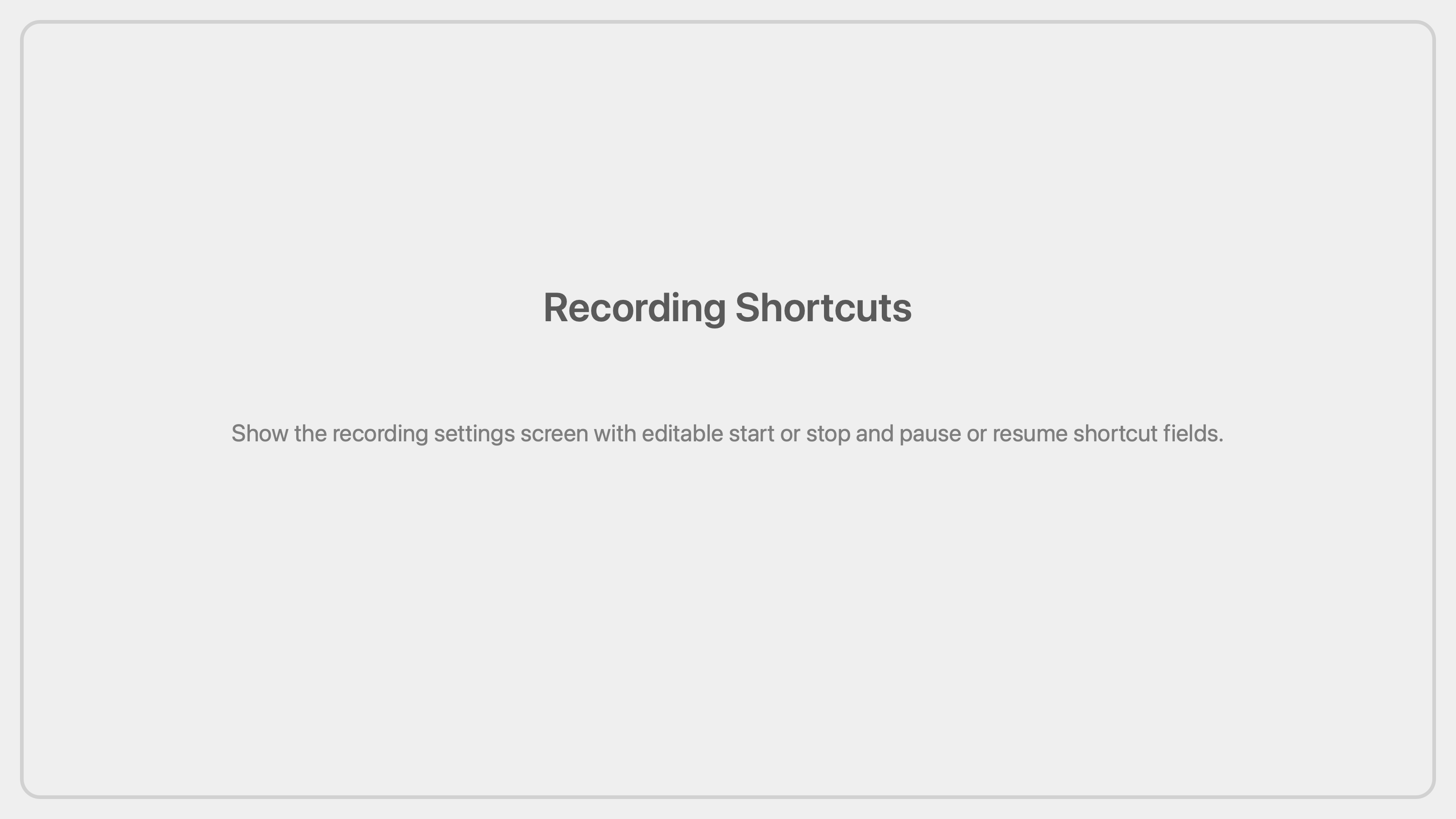 the recording shortcuts settings page