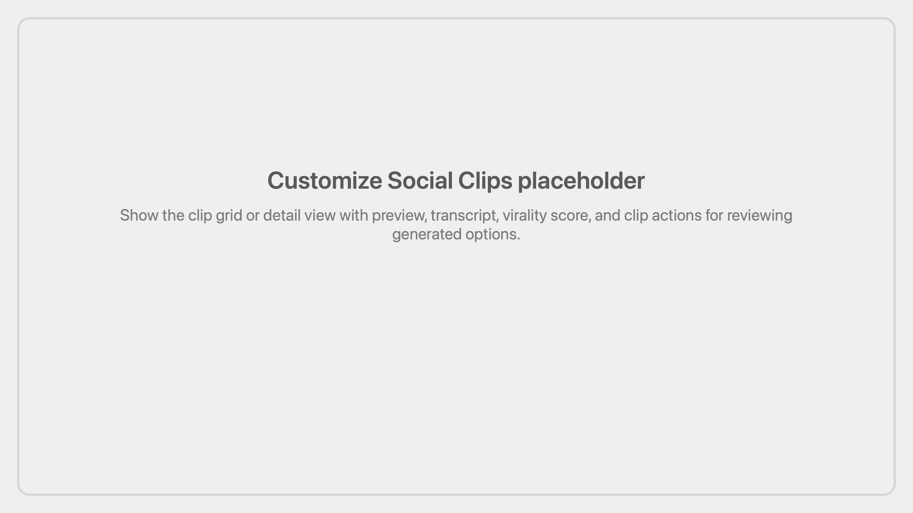 the social clips customization view