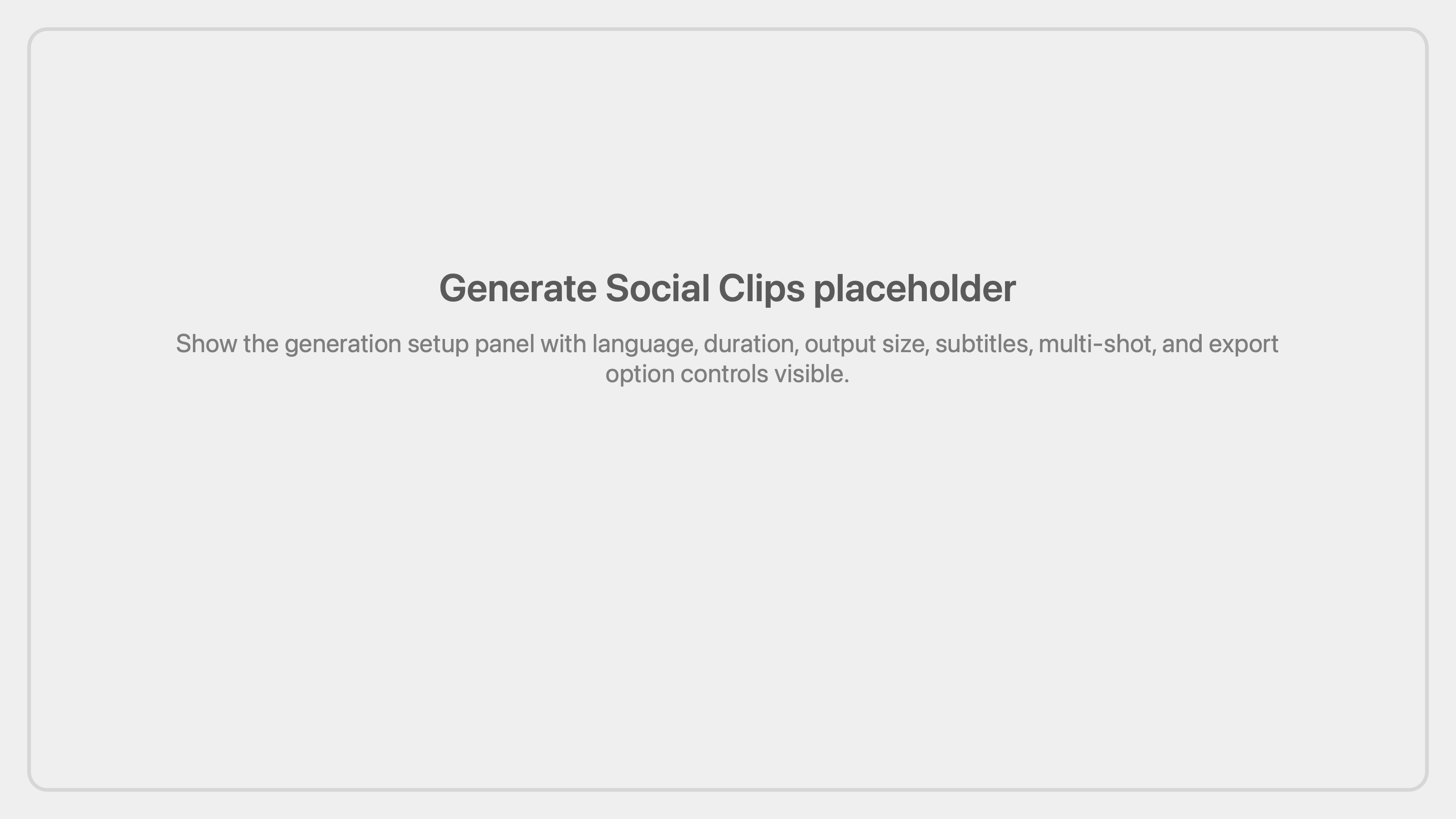 the social clips generation setup