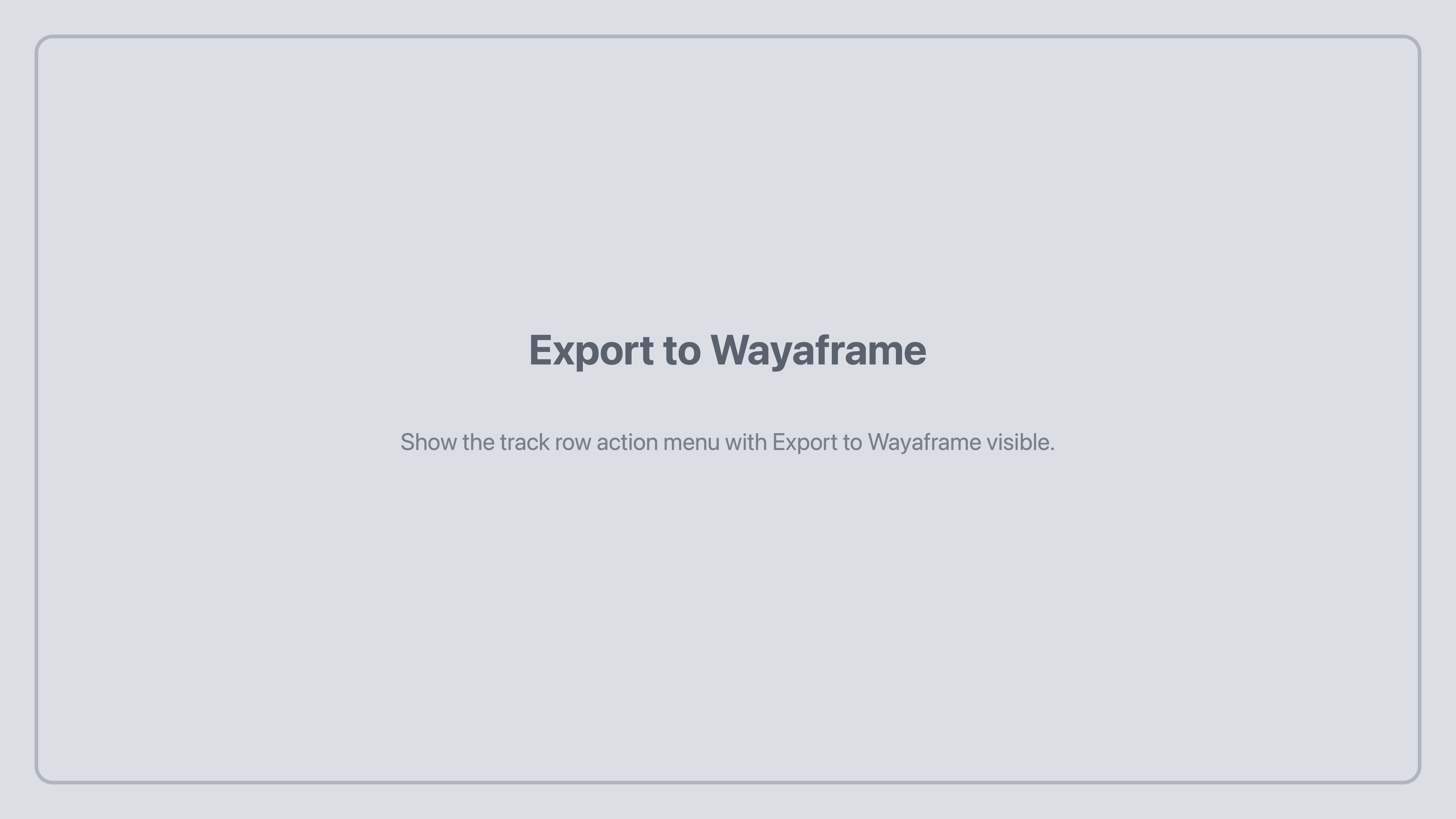 Tunedance export to Wayaframe placeholder