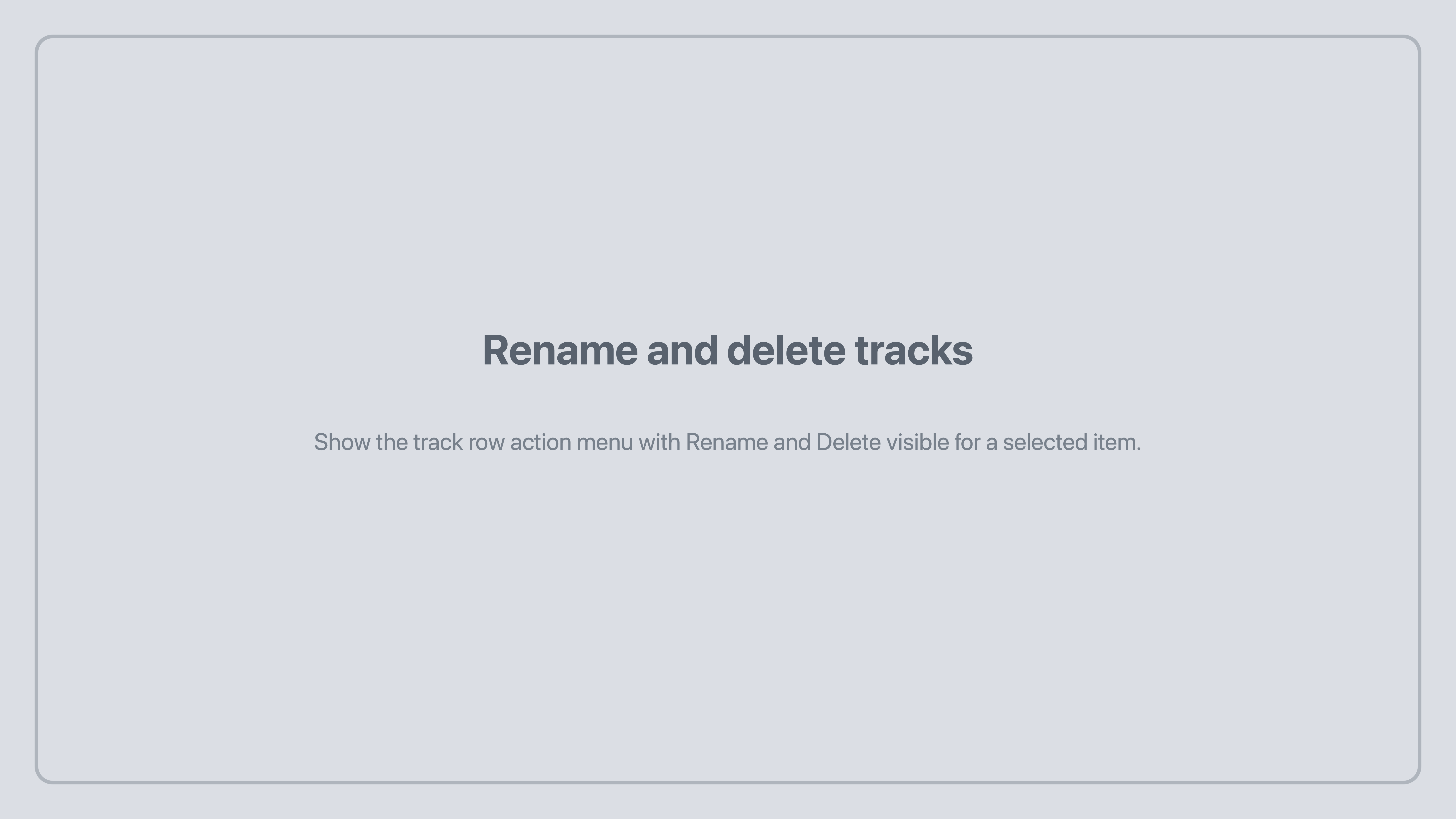 Tunedance rename and delete tracks placeholder