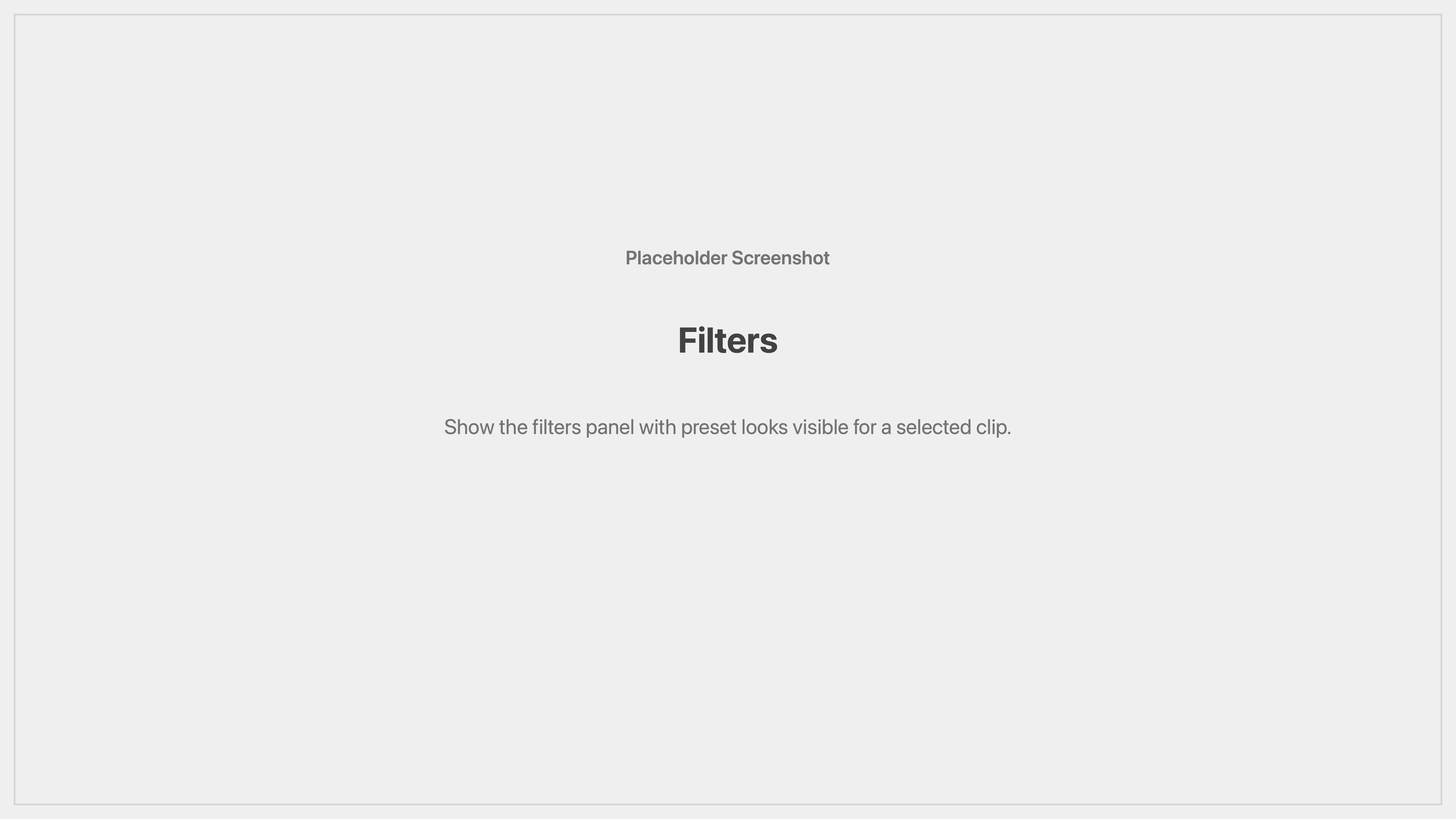 Cenematic filters placeholder