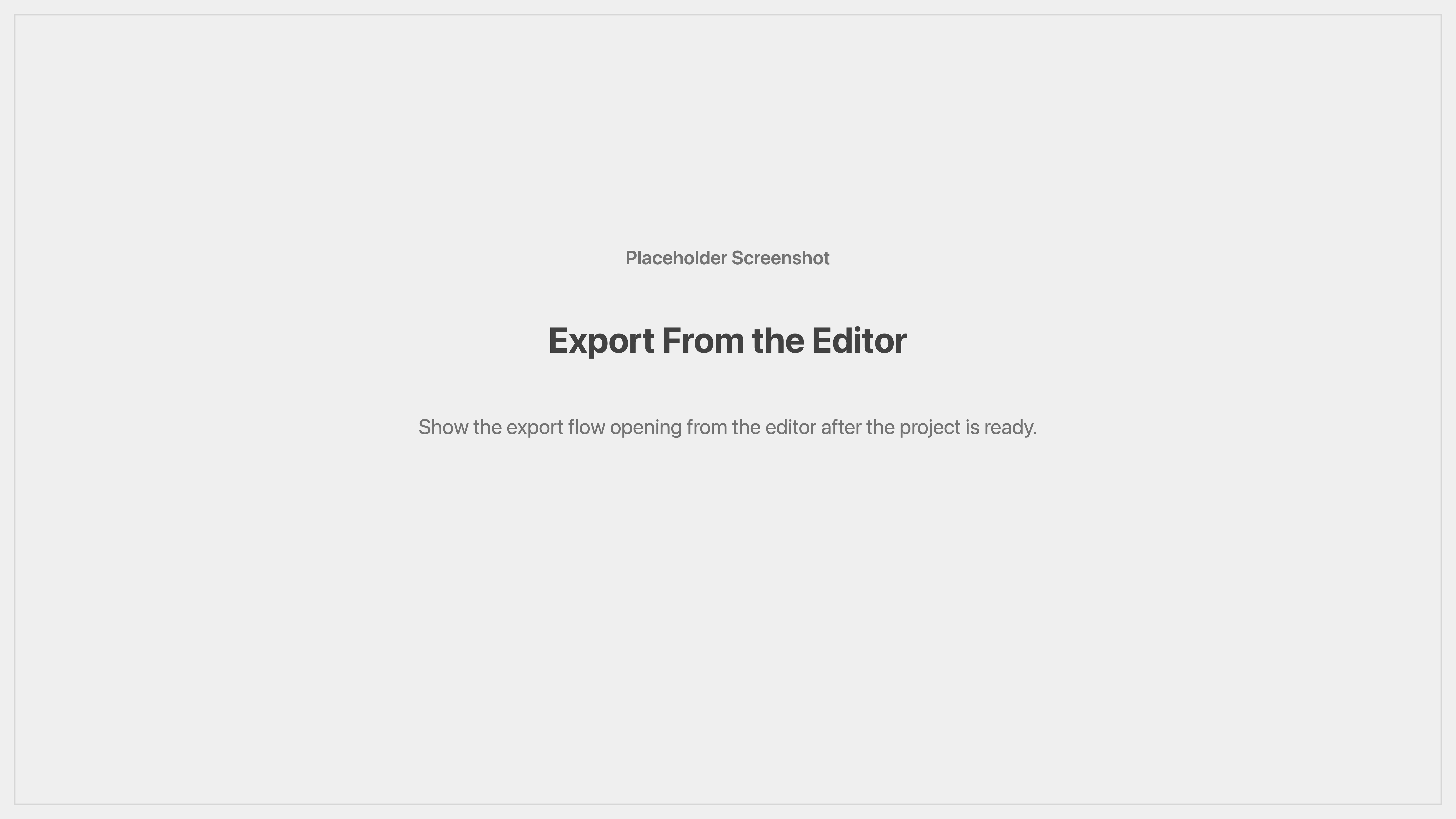 Cenematic export from the editor placeholder