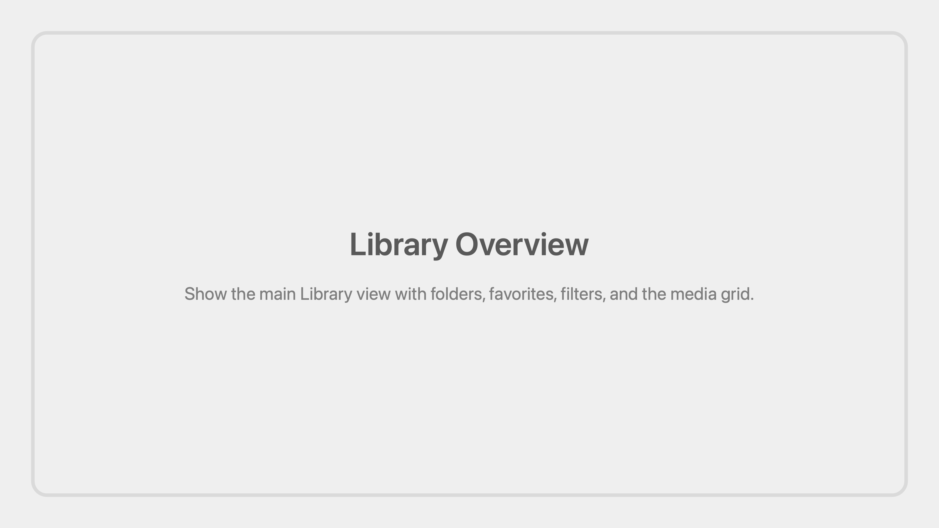 Cenematic library overview placeholder