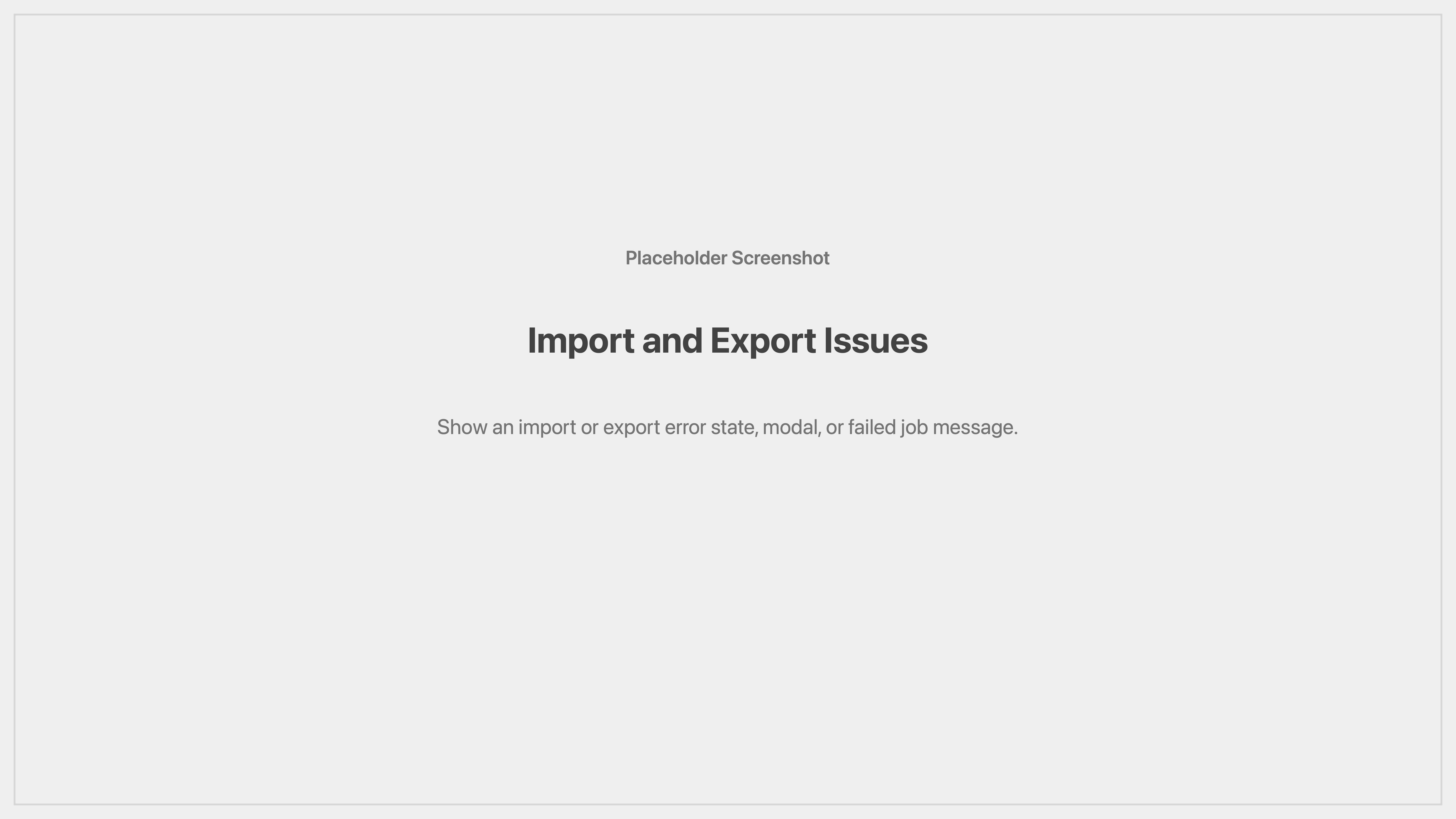 Cenematic import and export issues placeholder